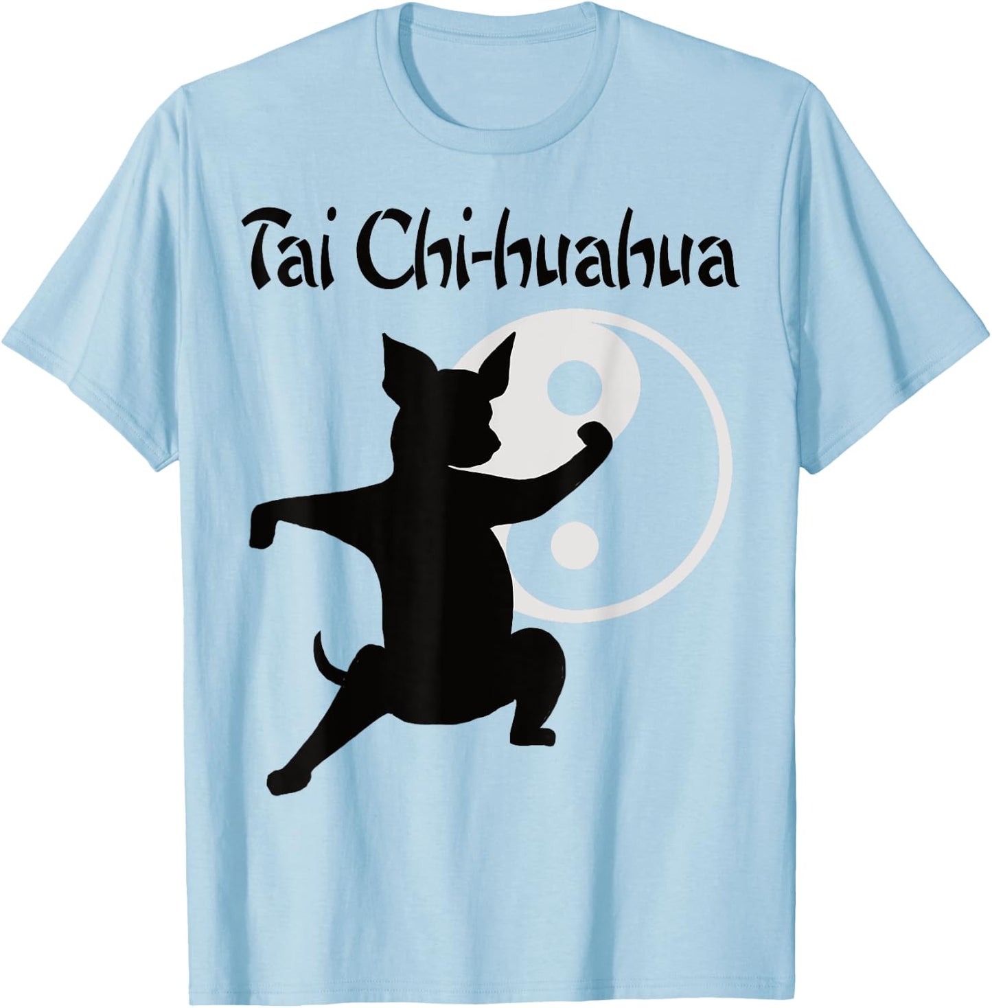 Chihuahua Animals Tai Chi Kung Fu T-Shirt - T-Shirt | Light Blue