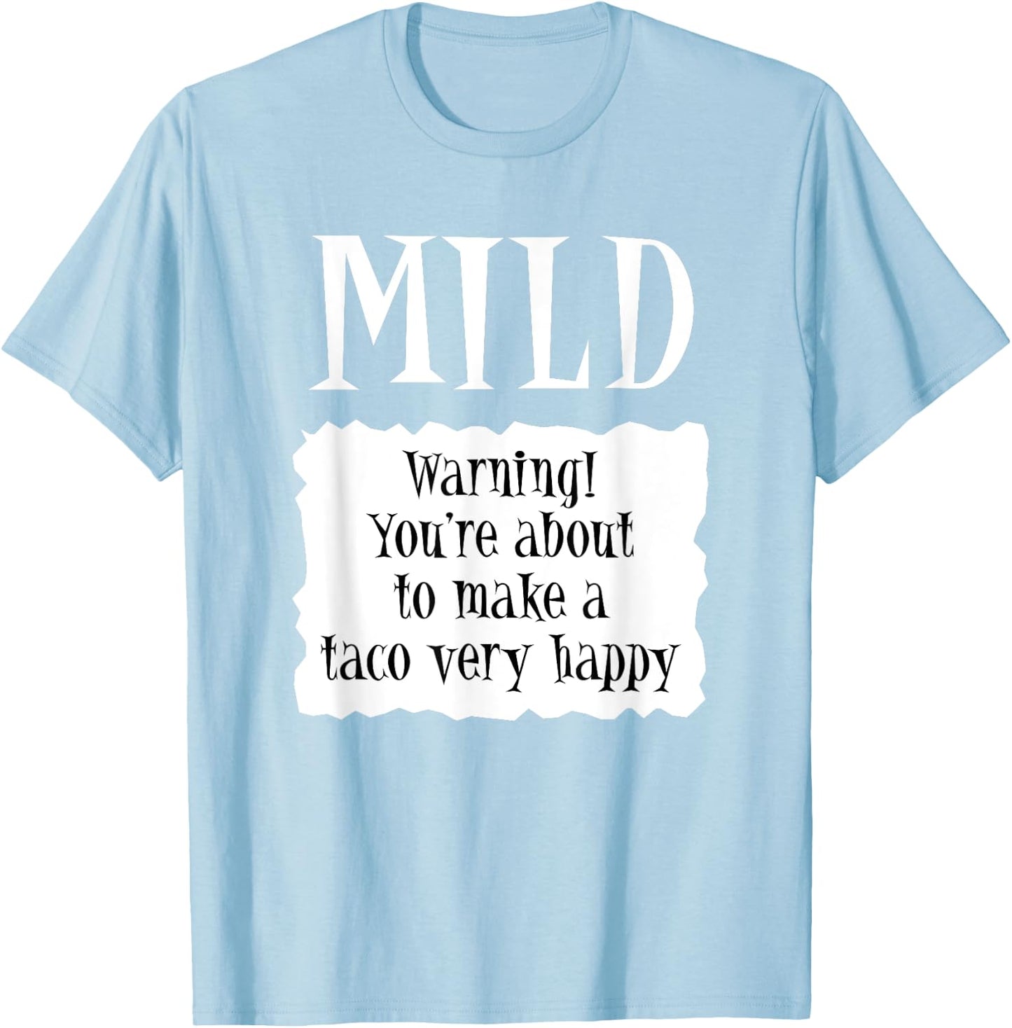 MILD - Hot Packet Halloween Taco Costume T-Shirt - T-Shirt | Light Blue