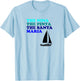 Nina Pinta Santa Maria Funny Boats Step Brothers Hoes Shirt T-Shirt - T-Shirt | Light Blue