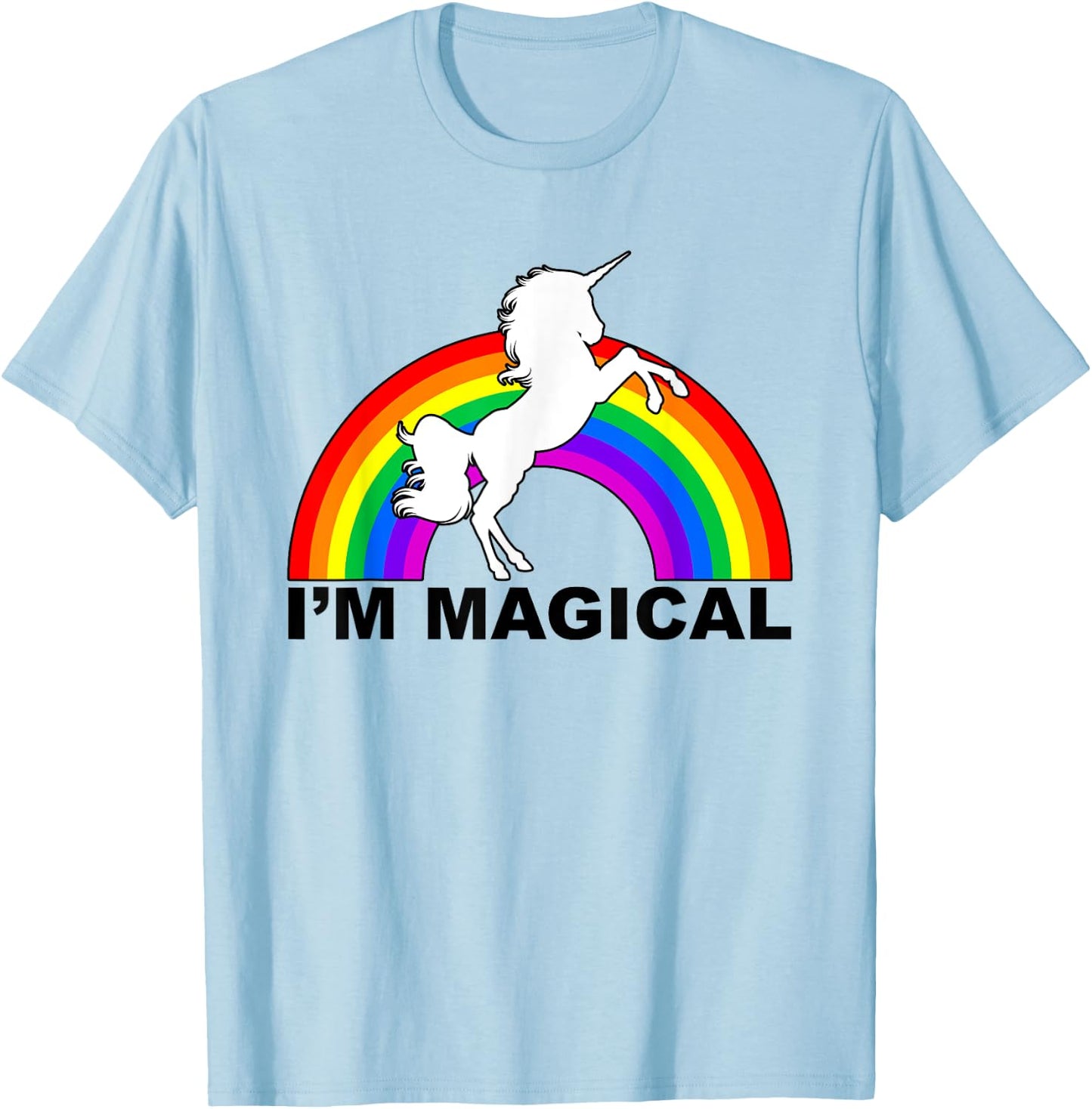 I'm Magical Unicorn Rainbow T-Shirt - T-Shirt | Light Blue