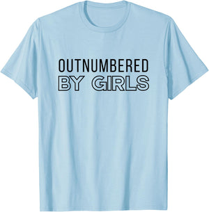 Outnumbered by Girls T-Shirt - T-Shirt | Light Blue