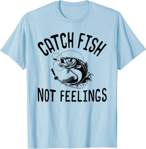 Catch Fish Not Feelings Funny Bass Fishing T-Shirt - T-Shirt | Light Blue