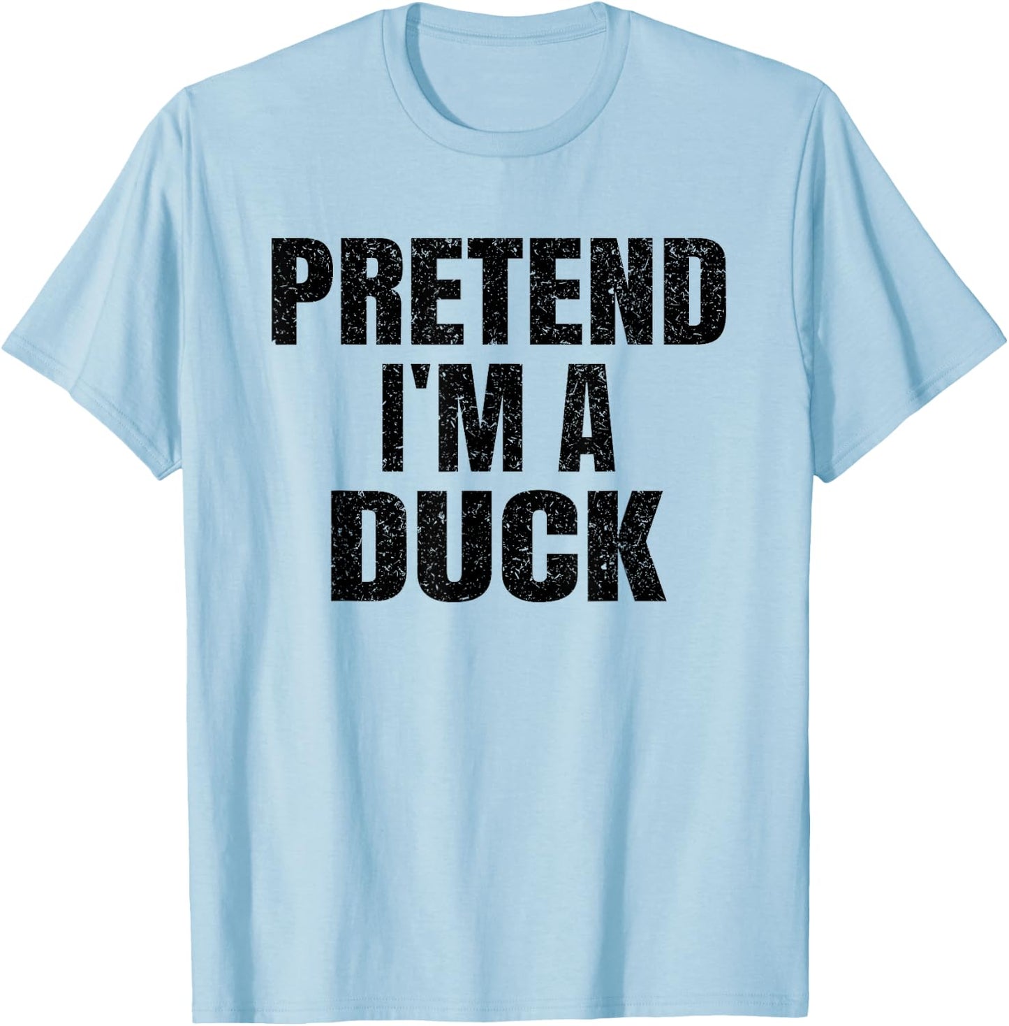 Pretend I'm A Duck Family Group Costume Lazy Easy Halloween T-Shirt - T-Shirt | Light Blue