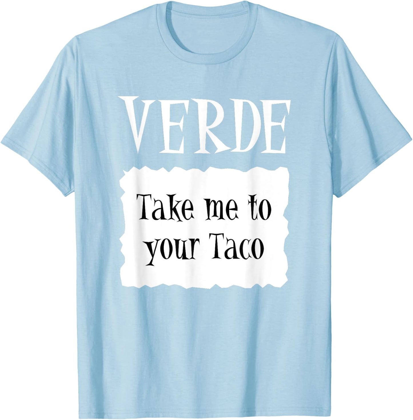 VERDE - Hot Packet Halloween Taco Costume T-Shirt - T-Shirt | Light Blue