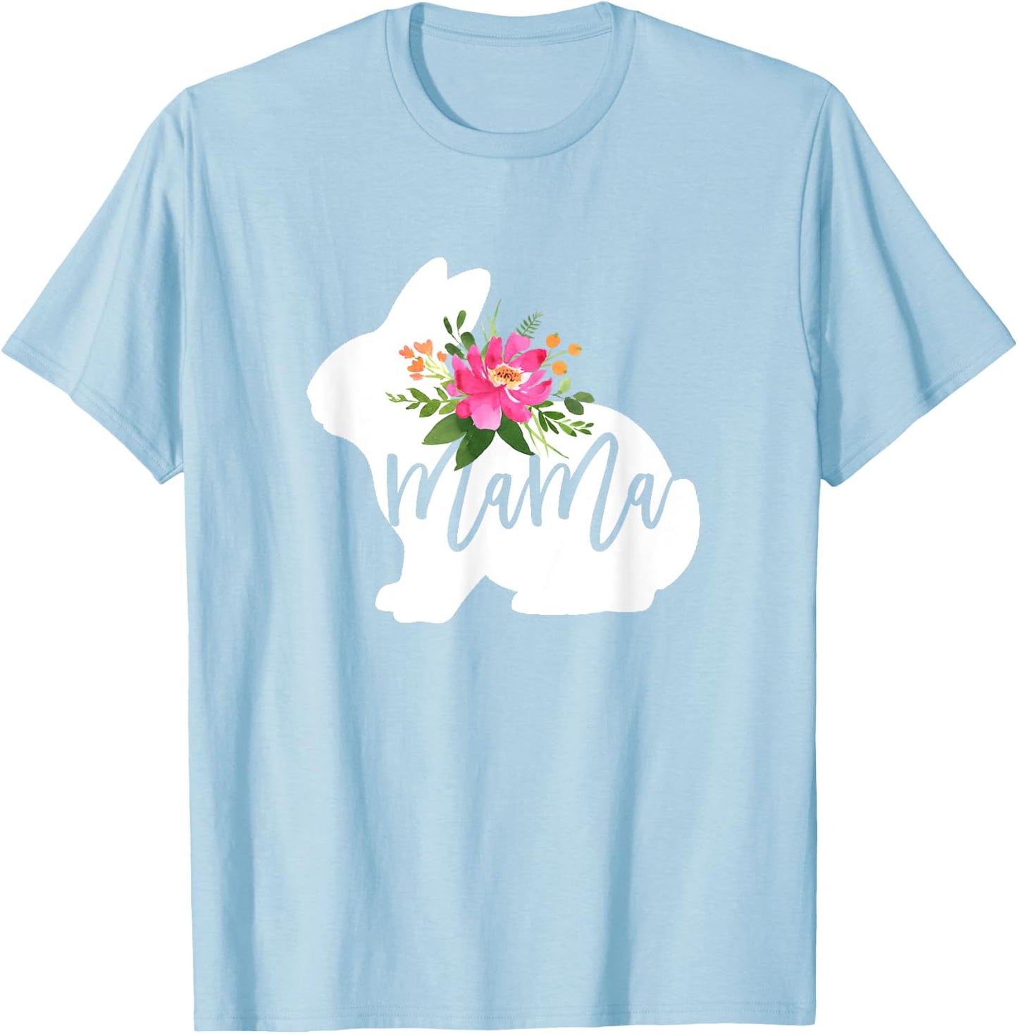 Mama Bunny Floral Mommy Easter Mom Rabbit Lover Woman T-Shirt - T-Shirt | Light Blue