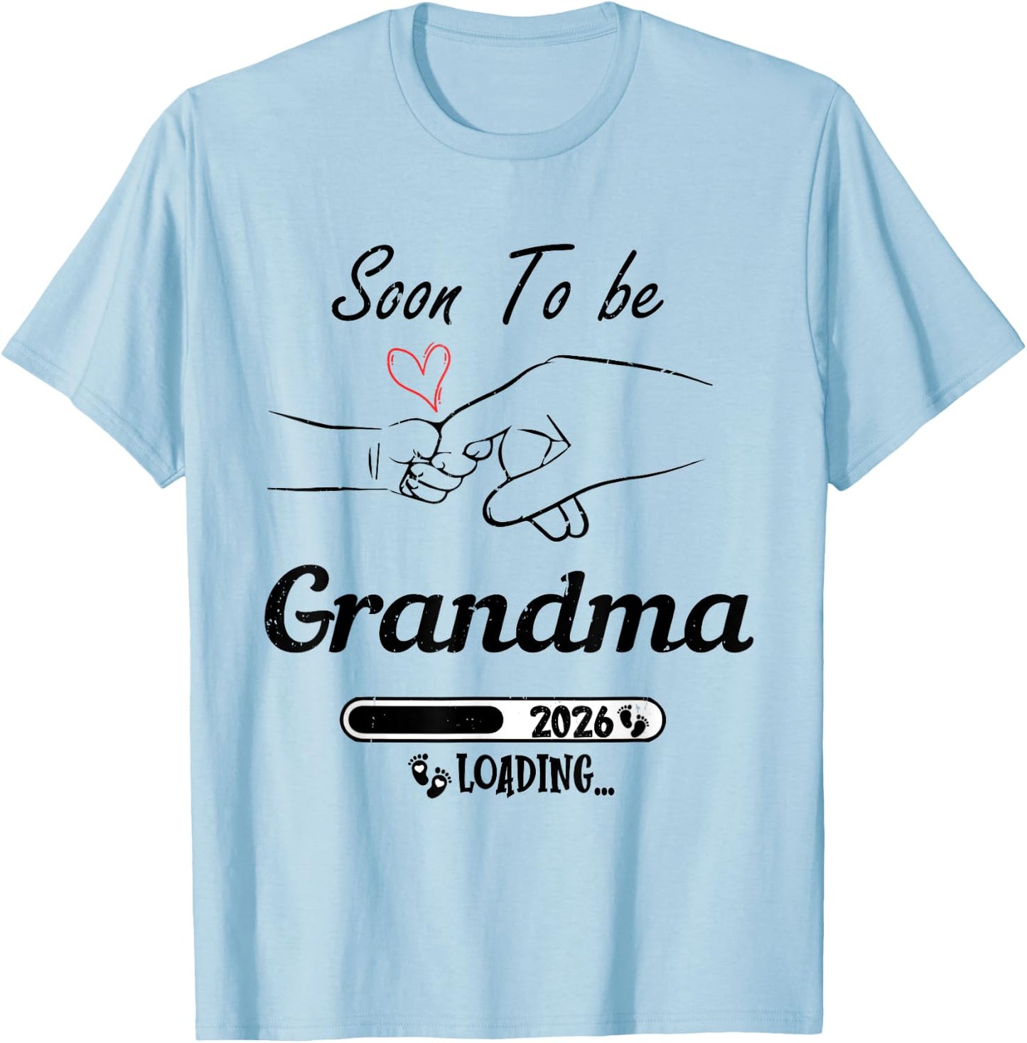 Soon To be Grandma 2026 Grandmother Loading Grandma Est 2026 T-Shirt - T-Shirt | Light Blue