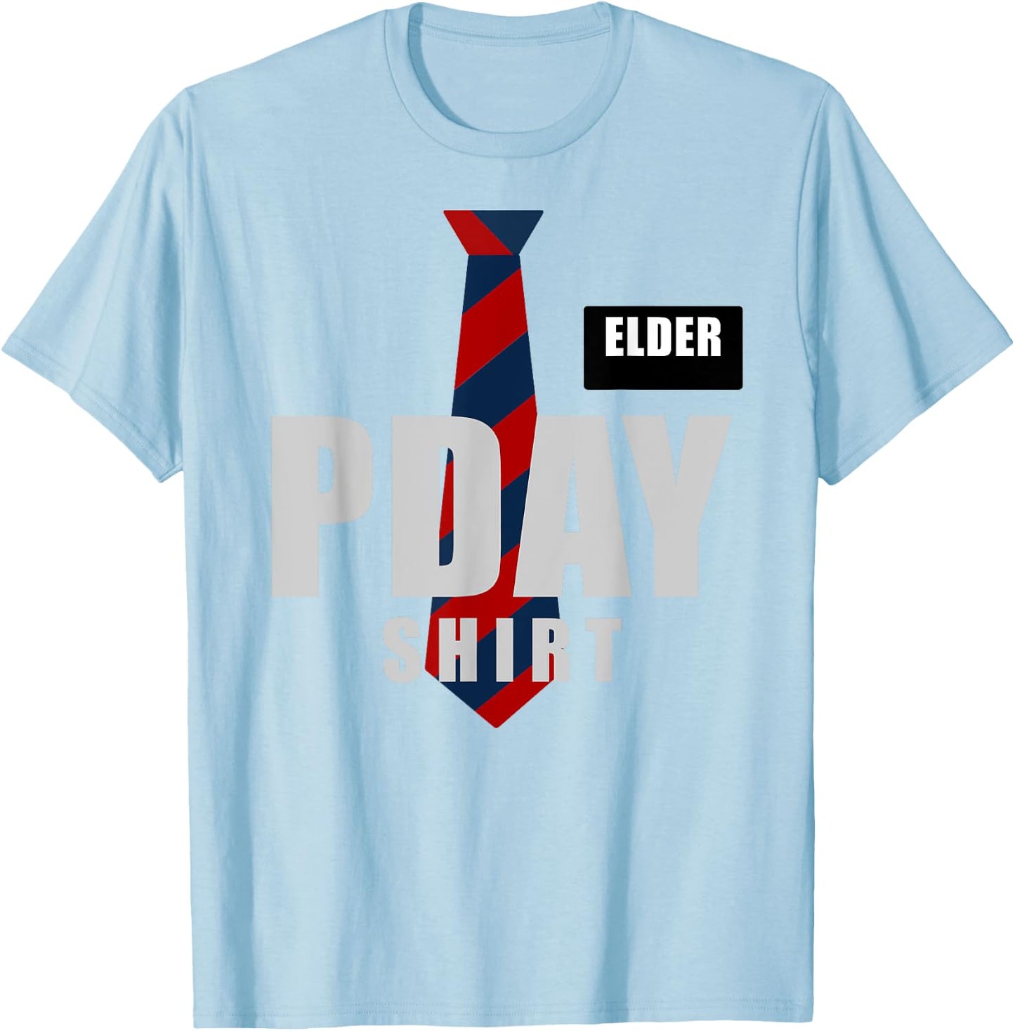 Latter-Day Saint Church Missionary Gift PDAY T-Shirt - T-Shirt | Light Blue