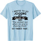 I Wanted To Go Jogging But Proverbs 28:1 T-Shirt - T-Shirt | Light Blue