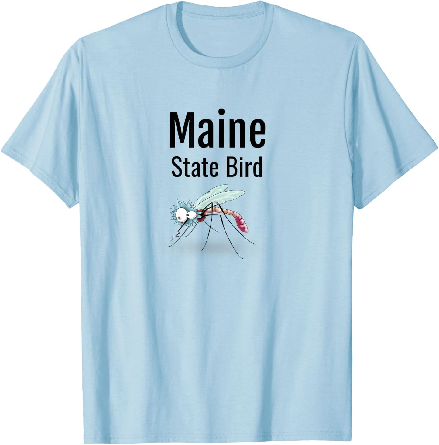 Maine State Bird Funny Mosquito T-Shirt - T-Shirt | Light Blue