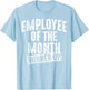 Employee Of The Month Runner Up Shirt | Best Worker Top Gift T-Shirt - T-Shirt | Light Blue