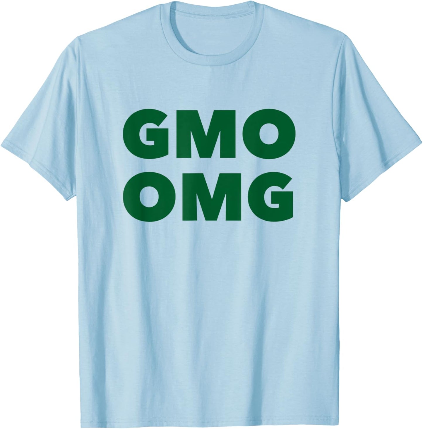 Gmo Omg T-Shirt - T-Shirt | Light Blue