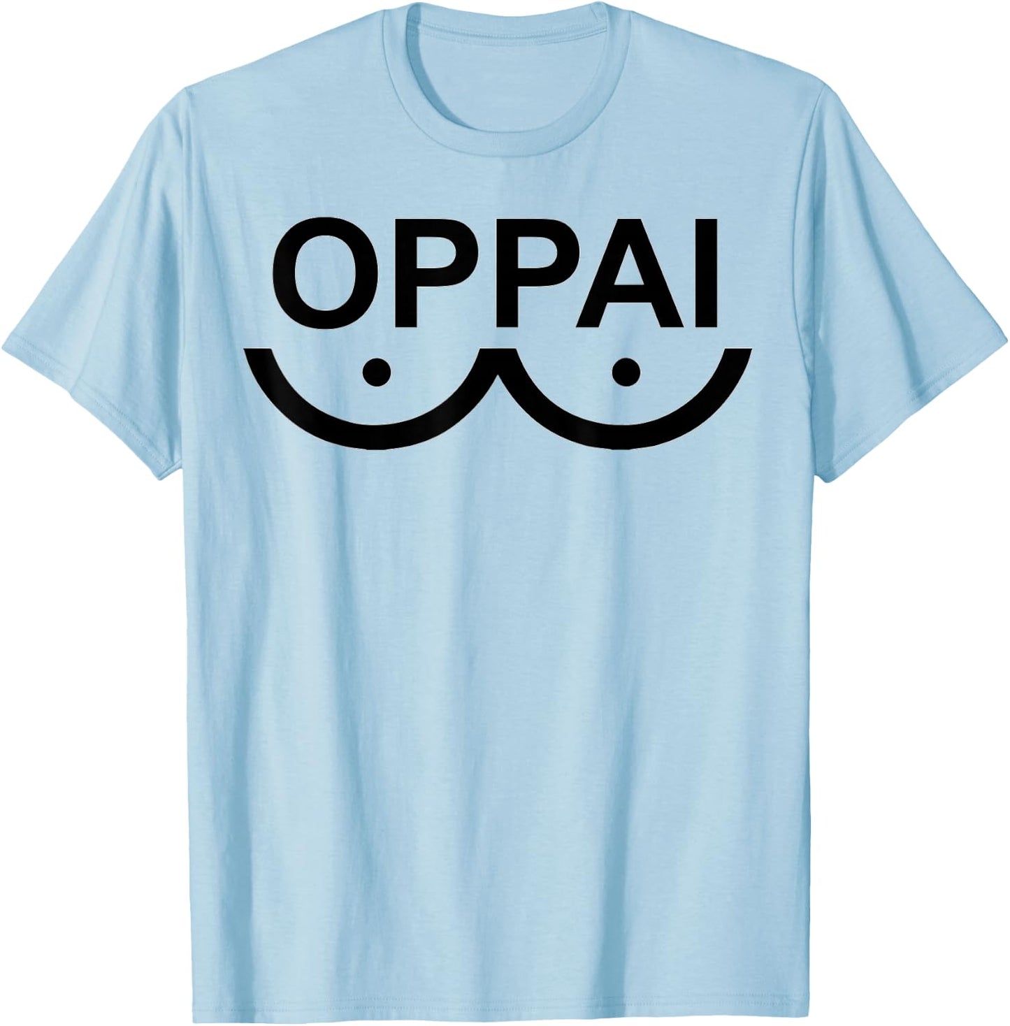 Oppai - Anime Fan Manga Graphic T-Shirt - T-Shirt | Light Blue