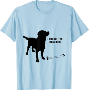I found this humerus dog with bones funny T-Shirt - T-Shirt | Light Blue