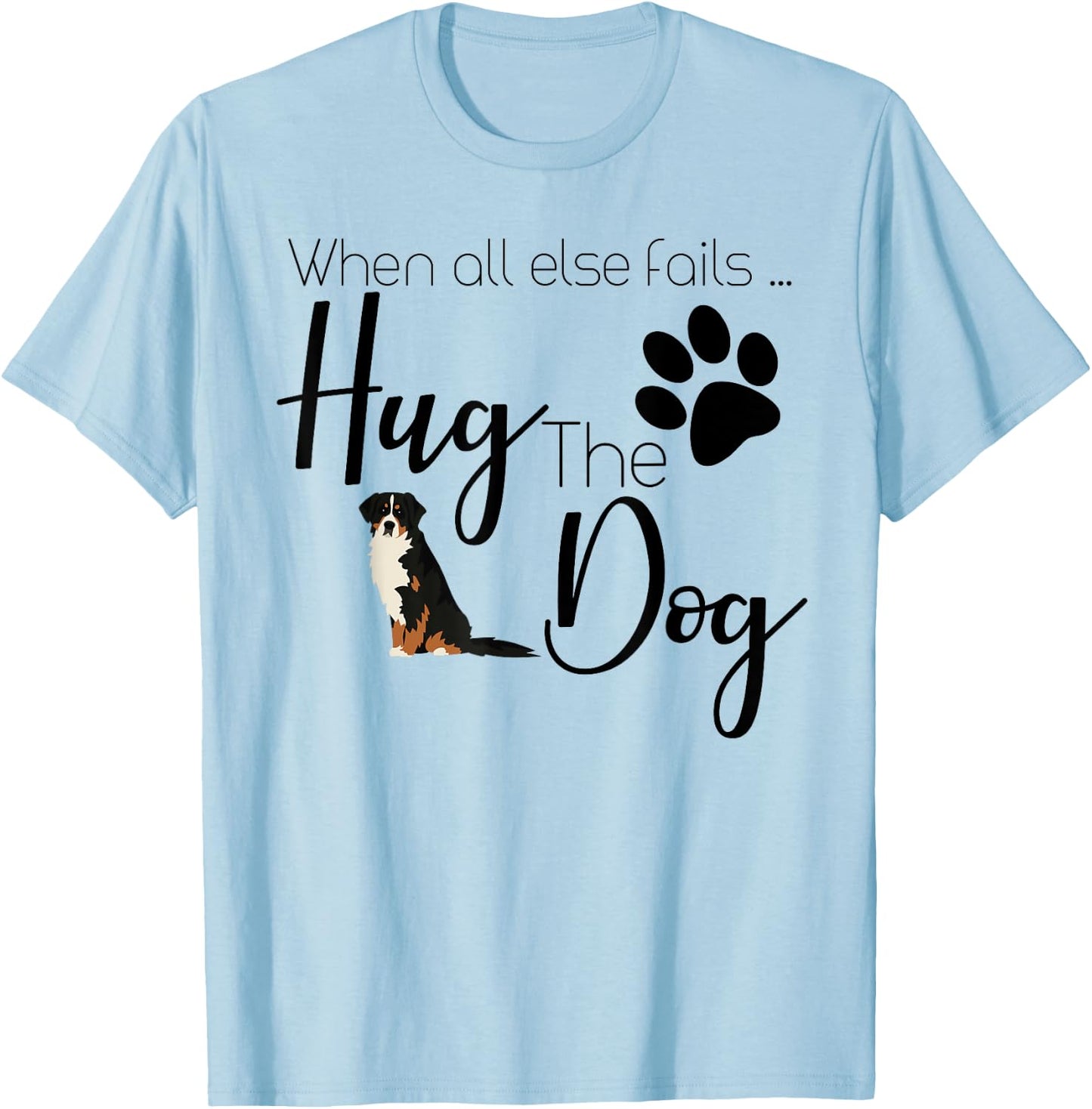 Bernese Mountain Dog Gift I Love My Mt Dog Design T-Shirt - T-Shirt | Light Blue
