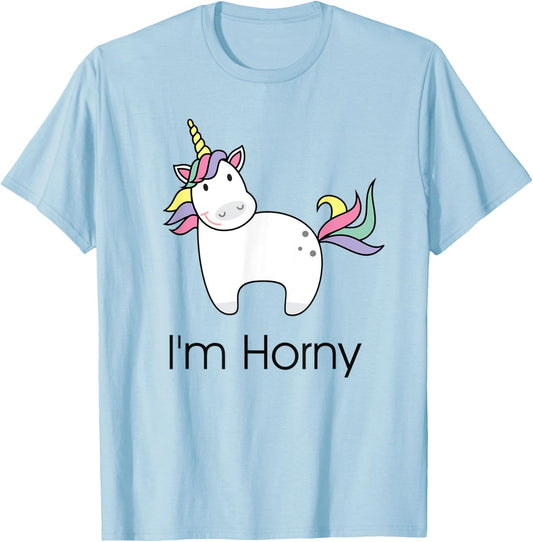 Funny Unicorn I'm Horny Adult Bedroom Gift and Her T-Shirt - T-Shirt | Light Blue