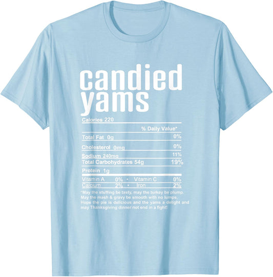 Thanksgiving Christmas Candied Yams Nutritional Facts T-Shirt - T-Shirt | Light Blue