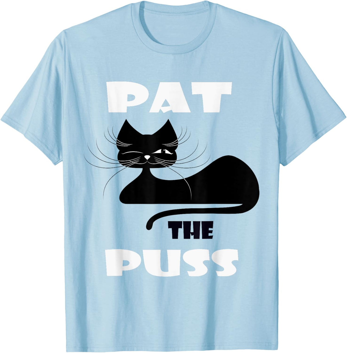 Pat the Puss Black Cat Winking Kitty Pet Cat T Shirt Men Women T-Shirt - T-Shirt | Light Blue