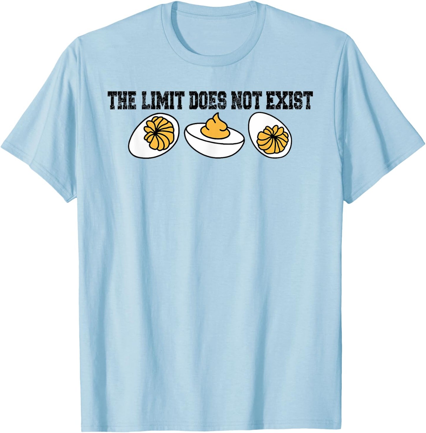 Funny Deviled Eggs Thanksgiving The Limit Does Not Exist T-Shirt - T-Shirt | Light Blue