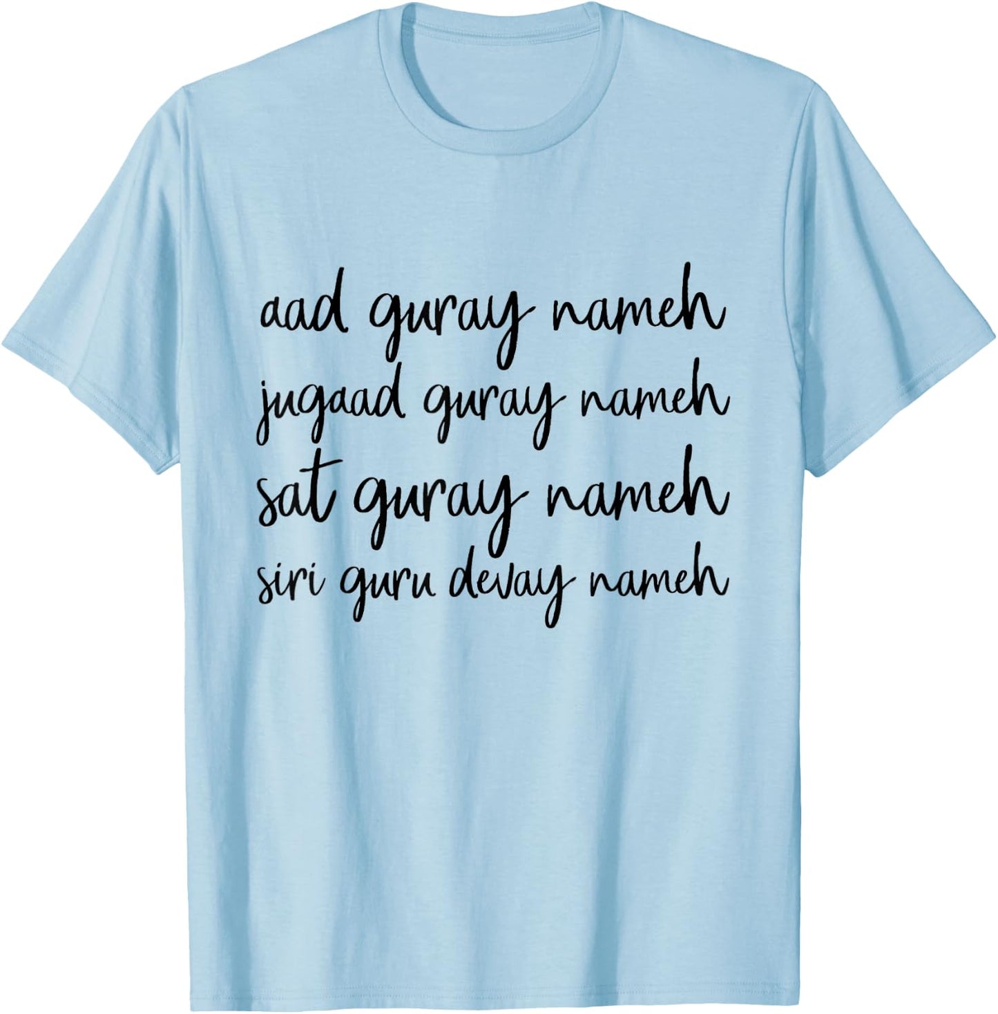 Kundalini Yoga Quote Shirt Aad Guray Nameh Jugad Guray Nameh T-Shirt - T-Shirt | Light Blue