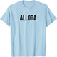 Allora - Funny Italian Saying T-Shirt - T-Shirt | Light Blue