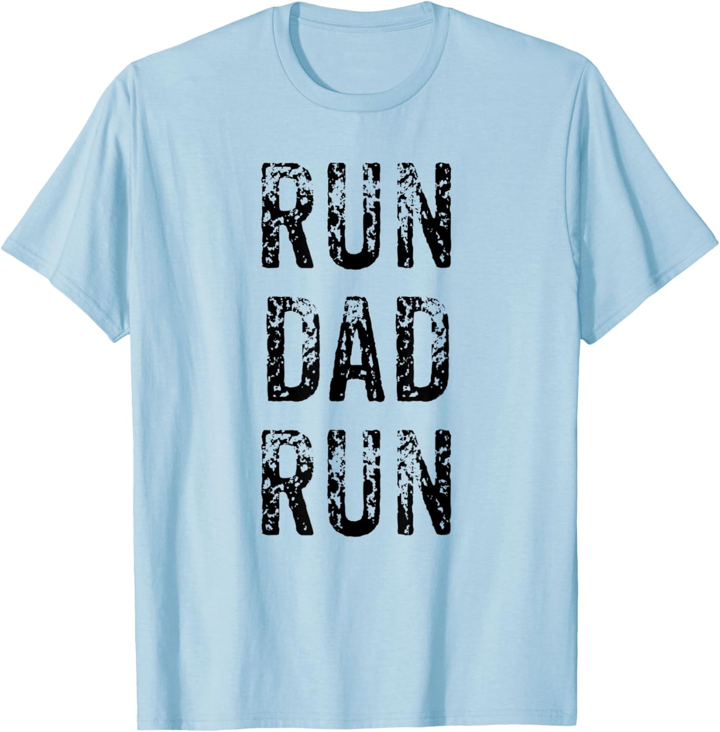 Funny Run Dad Marathon 5k Family Race Day Gift T-Shirt - T-Shirt | Light Blue