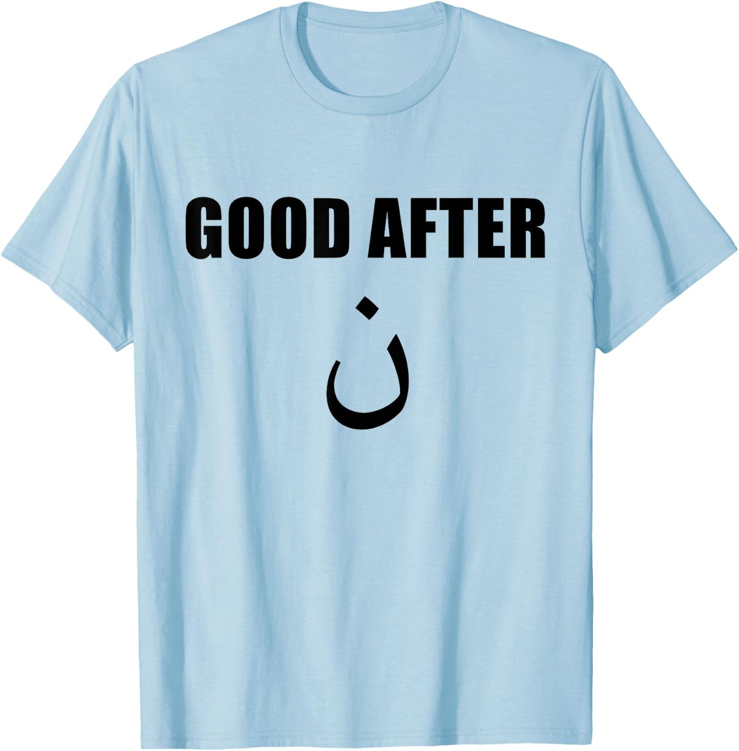 Good After Noon Arabic Letters Funny Arab T-Shirt - T-Shirt | Light Blue