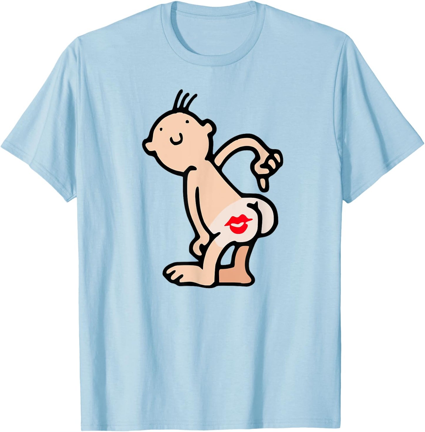 Just Kiss My Ass Shirt Big Red Kisser On My Butt T-Shirt - T-Shirt | Light Blue