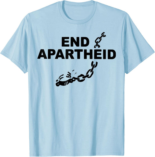 End Apartheid Shirt Stop Racism Equality Awareness T-Shirt - T-Shirt | Light Blue