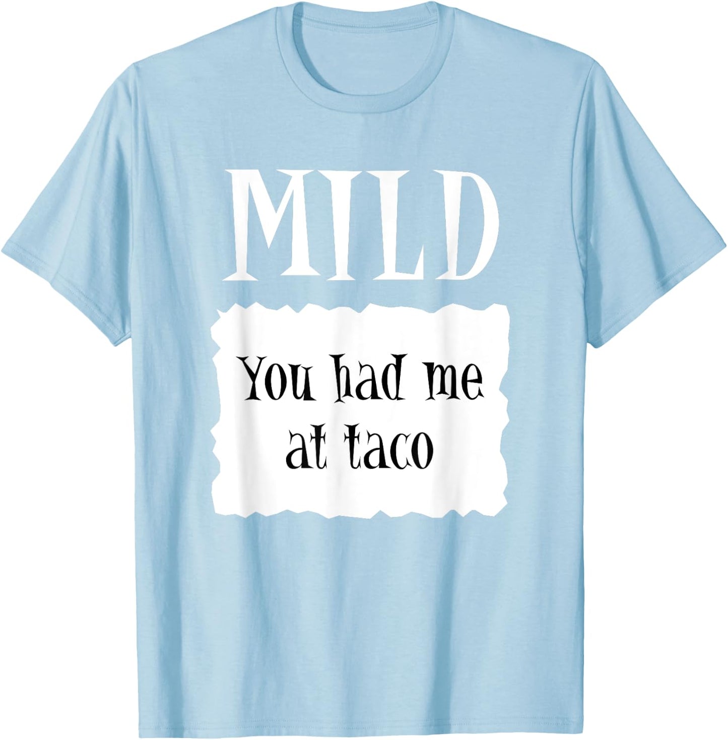MILD - Hot Packet Halloween Taco Costume T-Shirt - T-Shirt | Light Blue