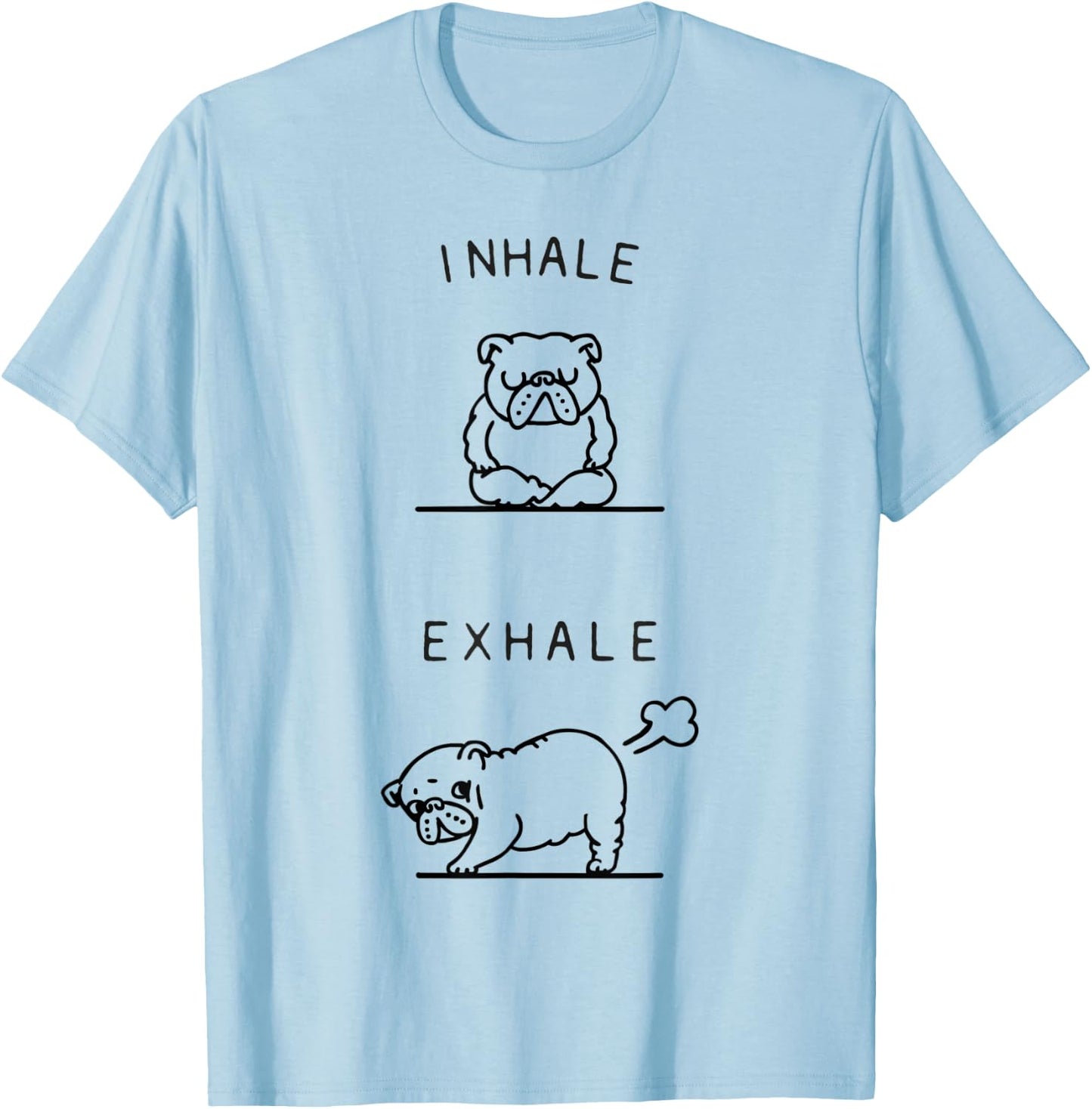 Inhale Exhale English Bulldog T-Shirt - T-Shirt | Light Blue
