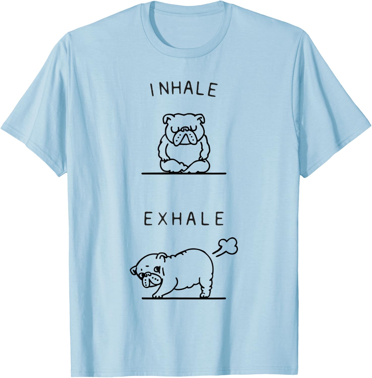 Inhale Exhale English Bulldog T-Shirt - T-Shirt | Light Blue