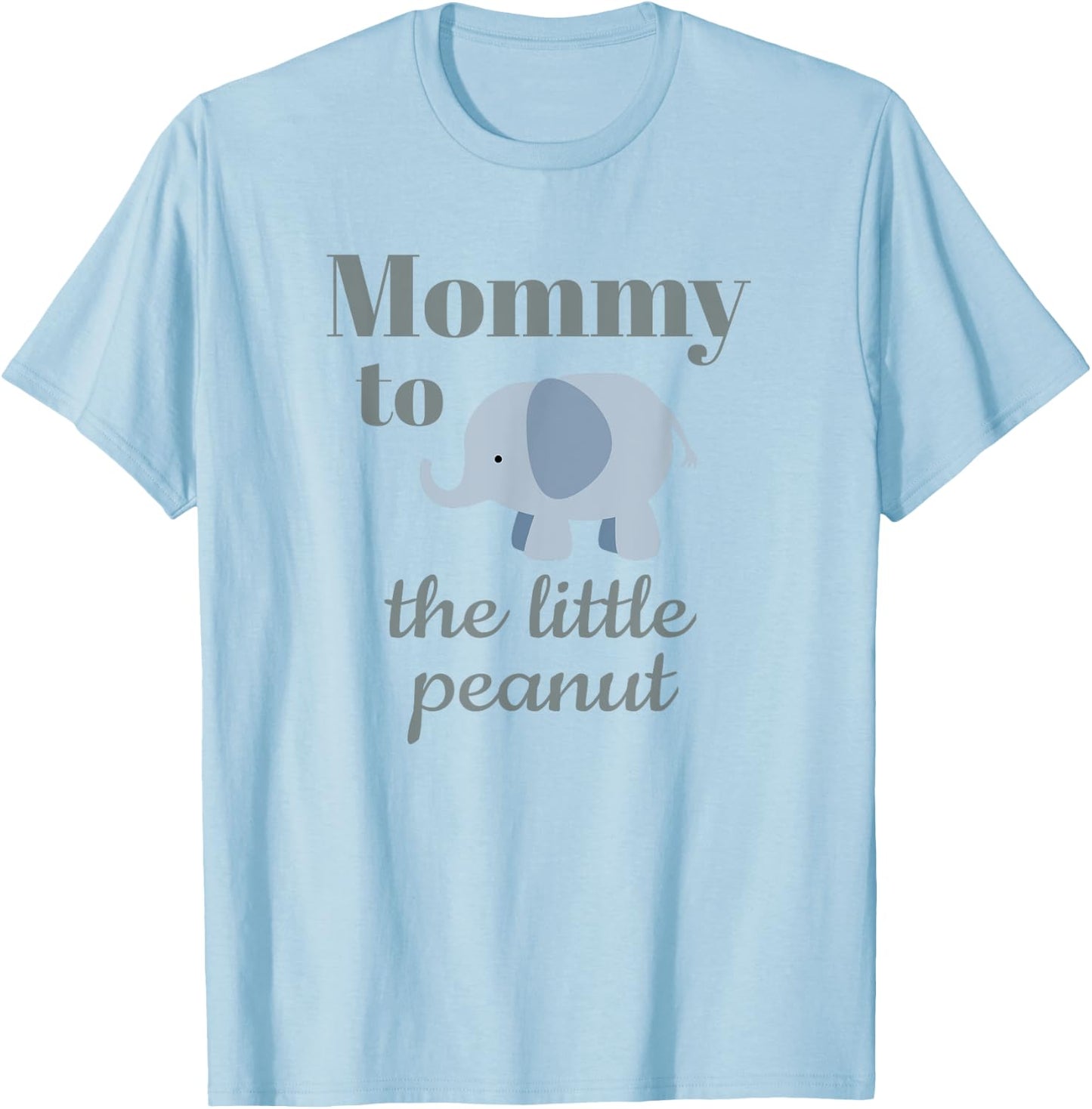 Matching Baby Shower Couples Shirt Elephant Mommy Peanut T-Shirt - T-Shirt | Light Blue
