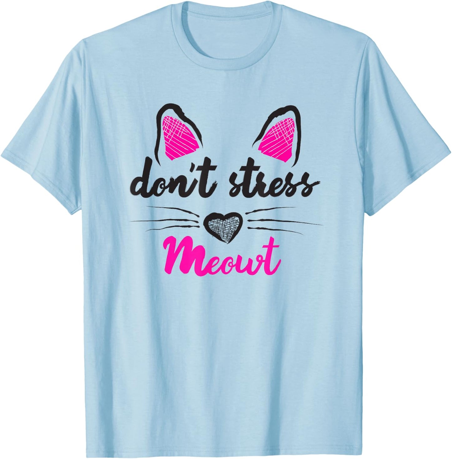 Funny Dont Stress Me Meowt Cat Pun T-Shirt - T-Shirt | Light Blue