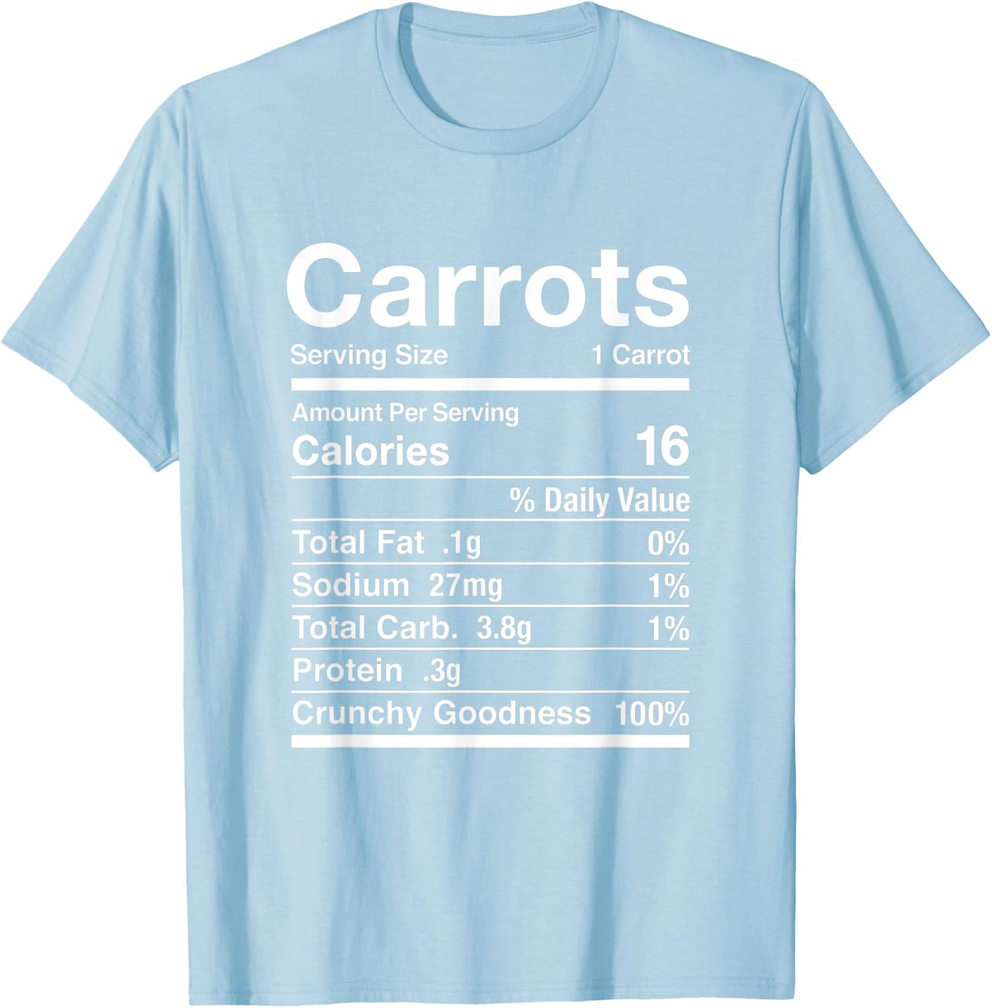 Carrots Costume Carrot Shirt Gift Nutrition Facts T-Shirt - T-Shirt | Light Blue