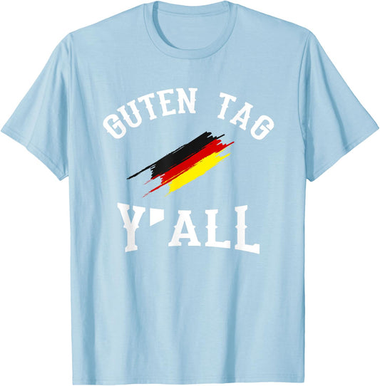 Guten Tag Y'all German Flag Funny Oktoberfest Gift T-Shirt - T-Shirt | Light Blue