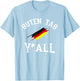 Guten Tag Y'all German Flag Funny Oktoberfest Gift T-Shirt - T-Shirt | Light Blue