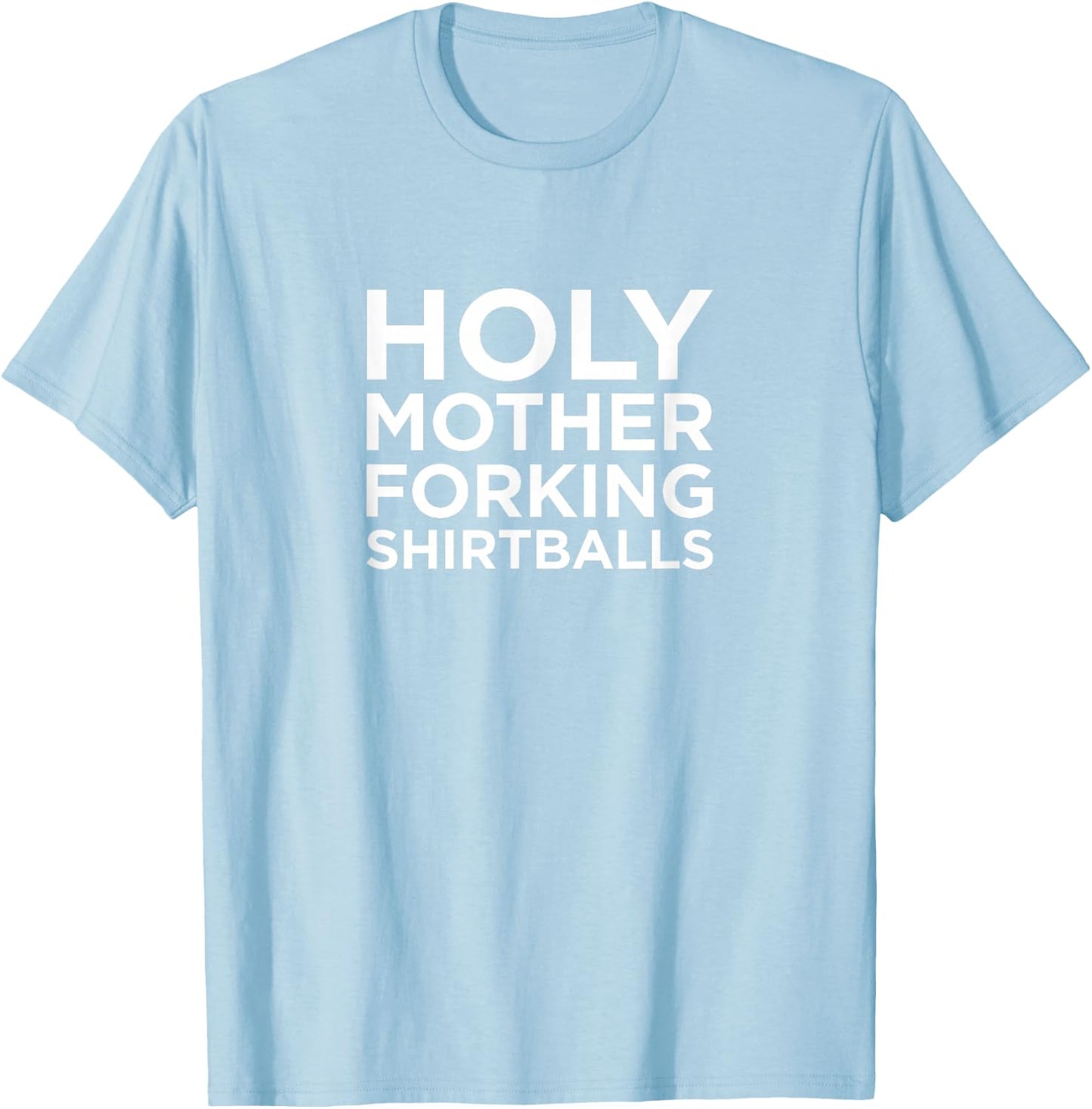 The Good Place Holy Mother Forking Shirt Ball St. Paddy's T-Shirt - T-Shirt | Light Blue
