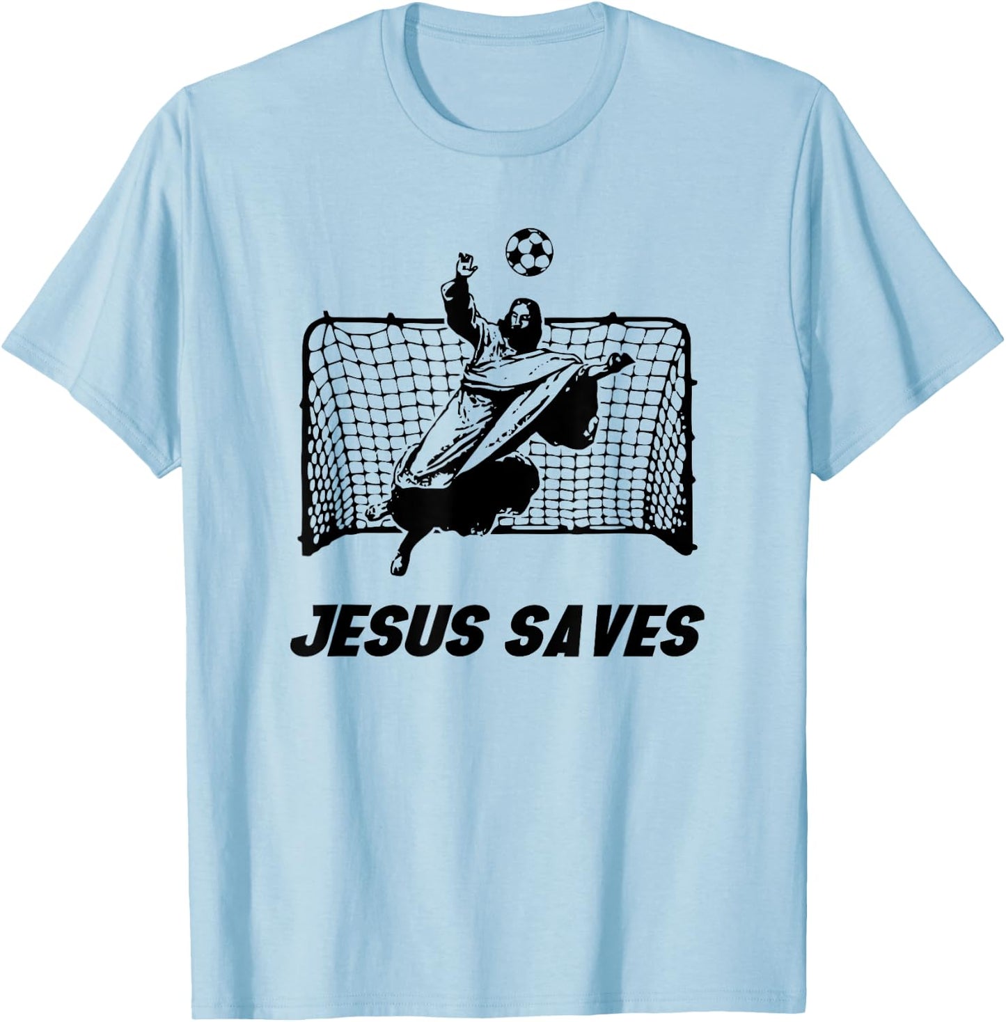 Jesus Saves | Jesus Saved Soccer goalie T-Shirt - T-Shirt | Light Blue