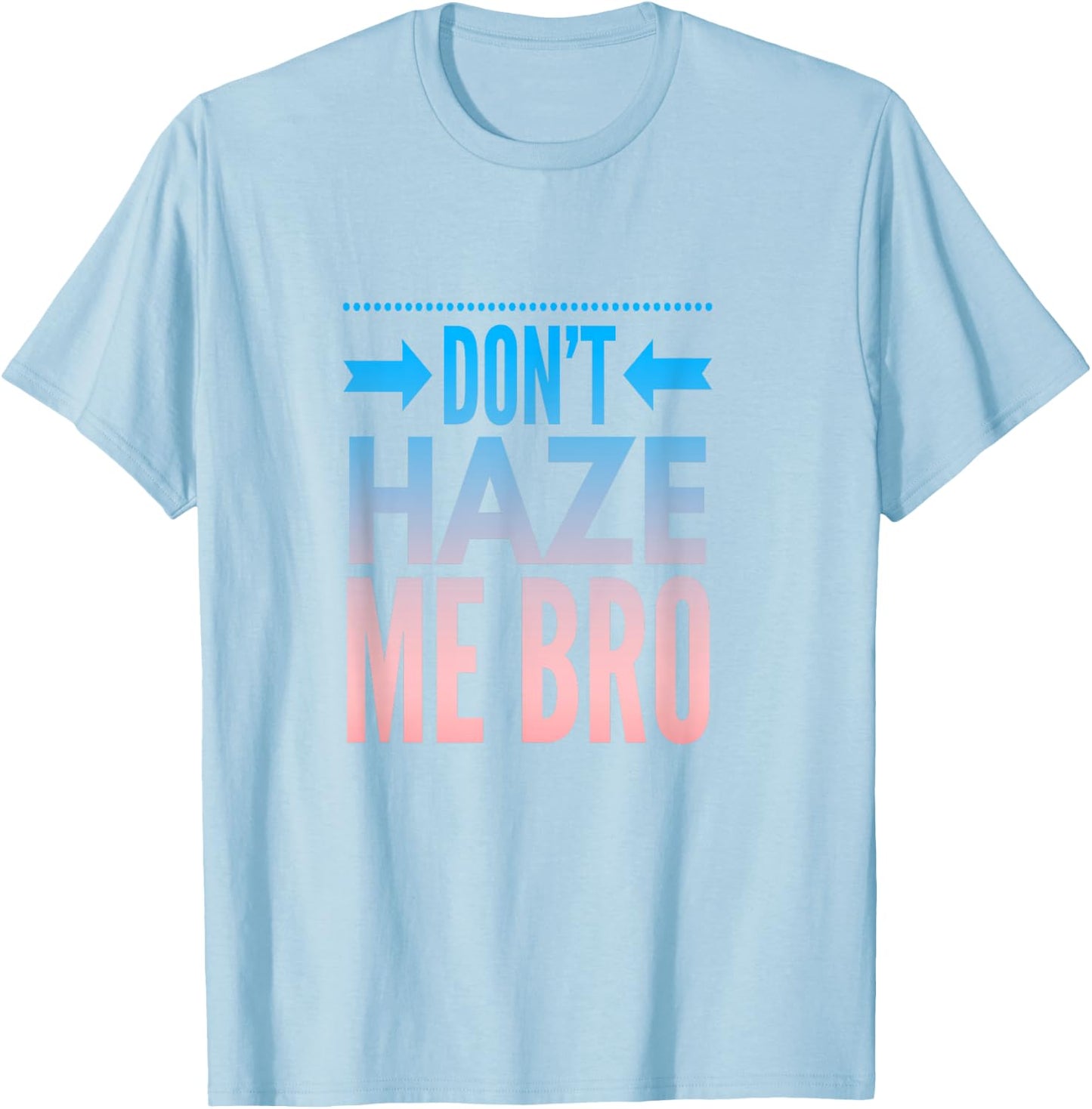 Official Frat Bro Rush Party T-Shirt - T-Shirt | Light Blue