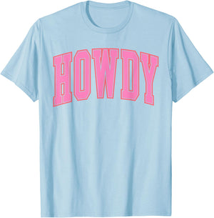 Preppy Cowgirl Varsity Pink Howdy Western Girl Women T-Shirt - T-Shirt | Light Blue