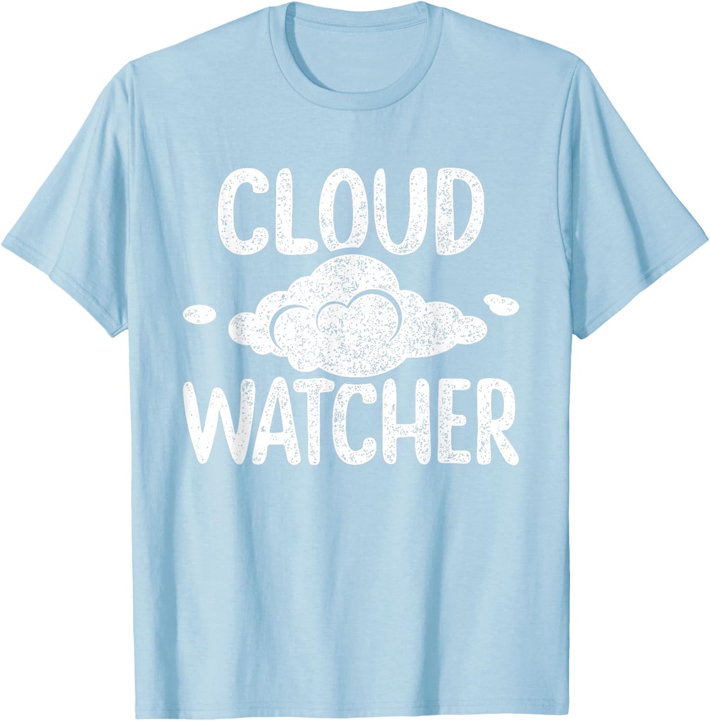 Cloud Watcher Meteorologist Weather T-Shirt - T-Shirt | Light Blue