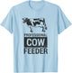 Pro Cow Feeder Dairy & Beef Vintage Gift Shirt T-Shirt - T-Shirt | Light Blue