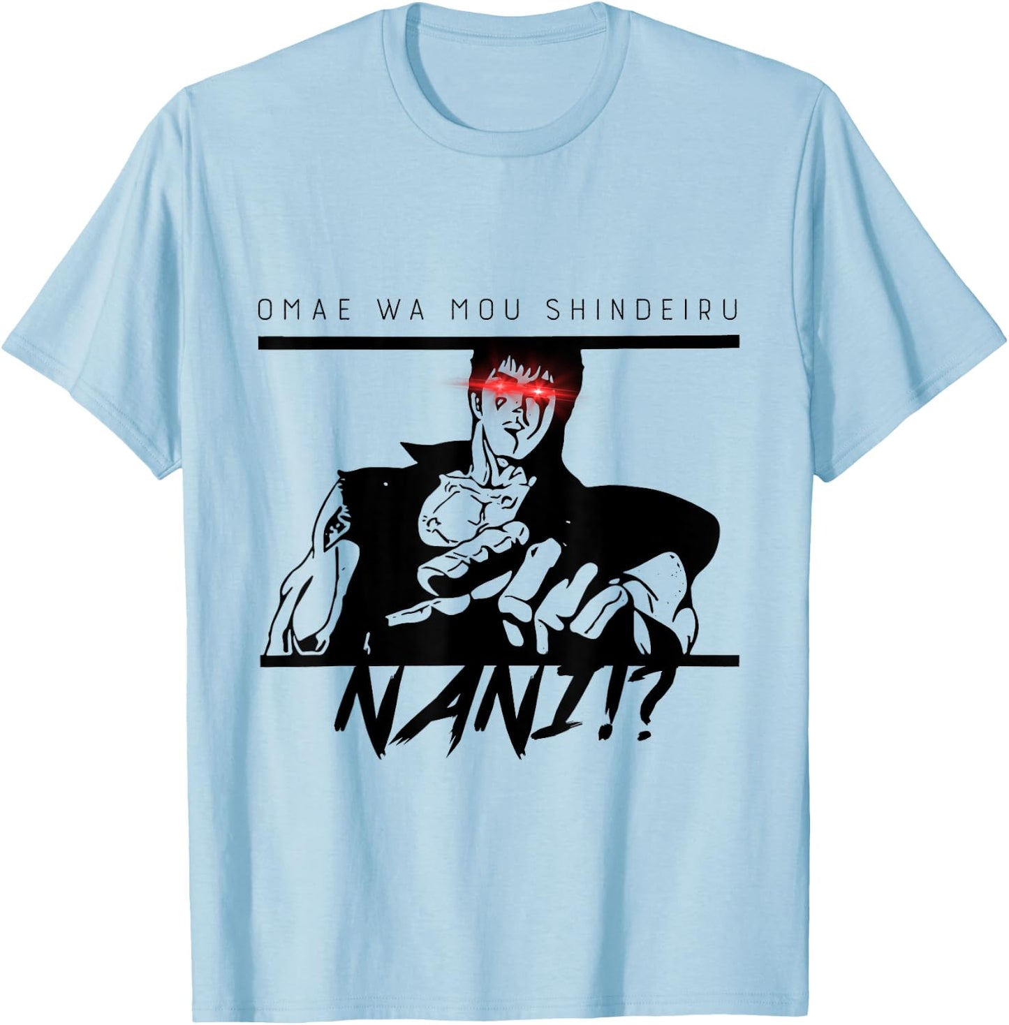 Omae Wa Mou Shindeiru Shirt - Nani Japanese T-Shirt - T-Shirt | Light Blue