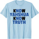 Know Yahshua Know Truth - No Yahshua No Truth T-Shirt - T-Shirt | Light Blue