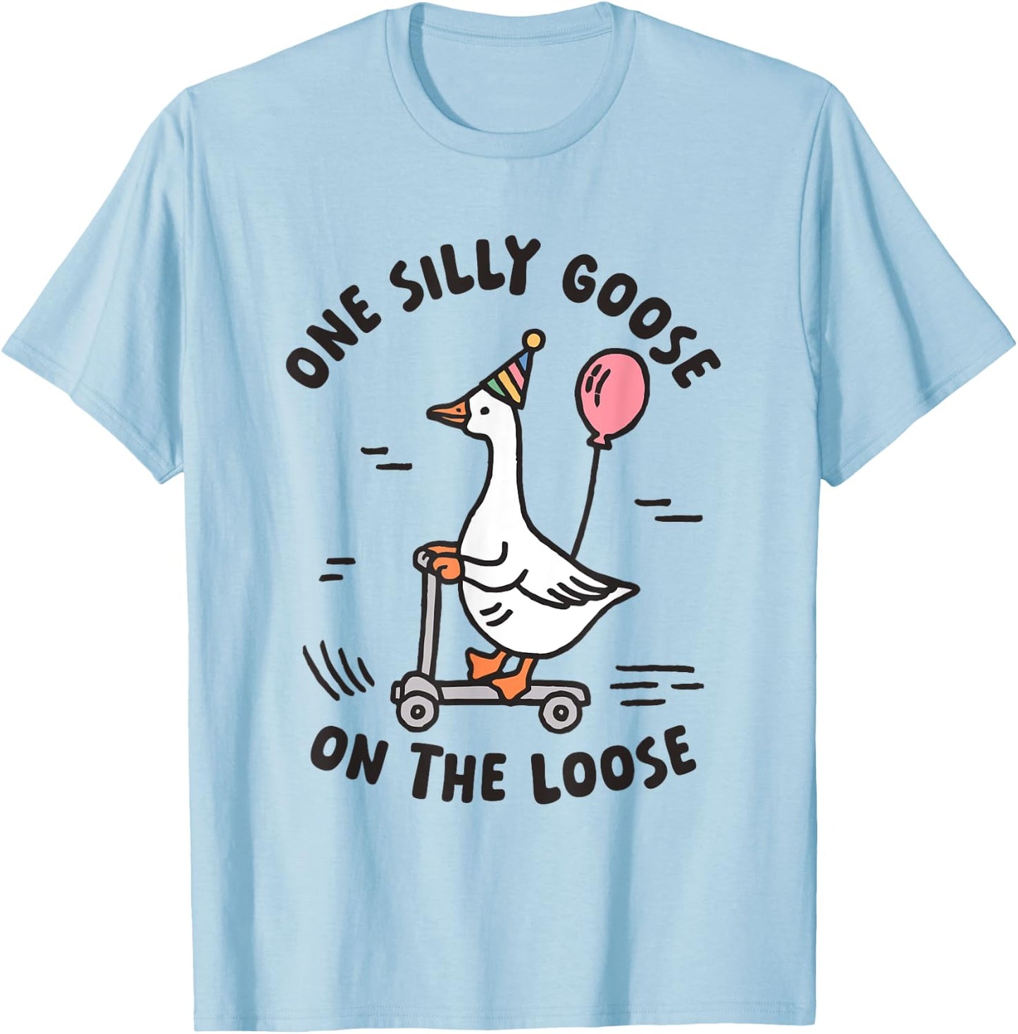 Silly Goose On The Loose T-Shirt - T-Shirt | Light Blue