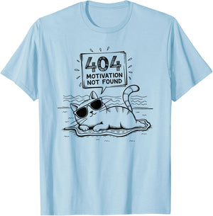 404 Motivation Not Found Funny Lazy Cat Humor Cat Lady T-Shirt - T-Shirt | Light Blue
