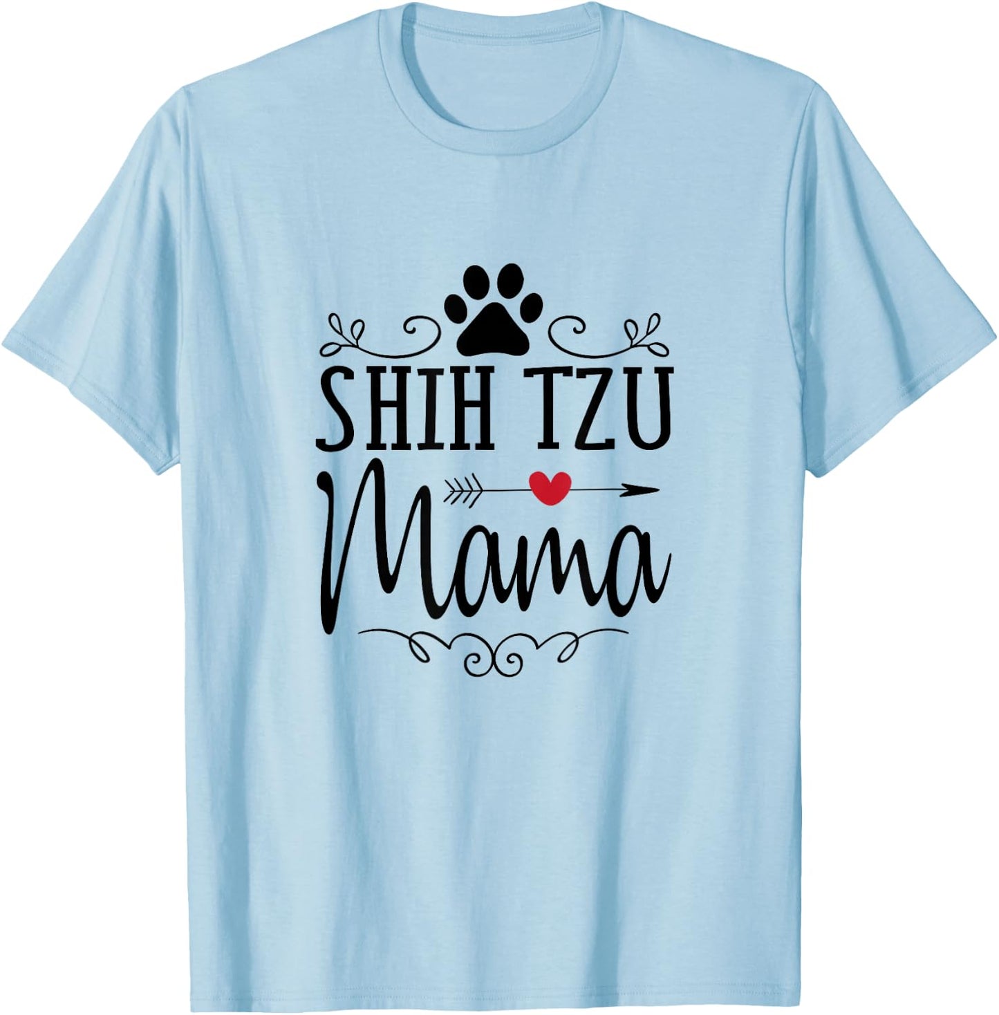 Shih Tzu Mama - Shih Tzu Mama Shirt Gift Shih Tzu Lover T-Shirt - T-Shirt | Light Blue