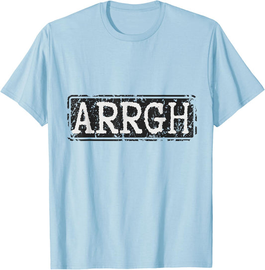 Arrgh Funny Horror T-Shirt - T-Shirt | Light Blue