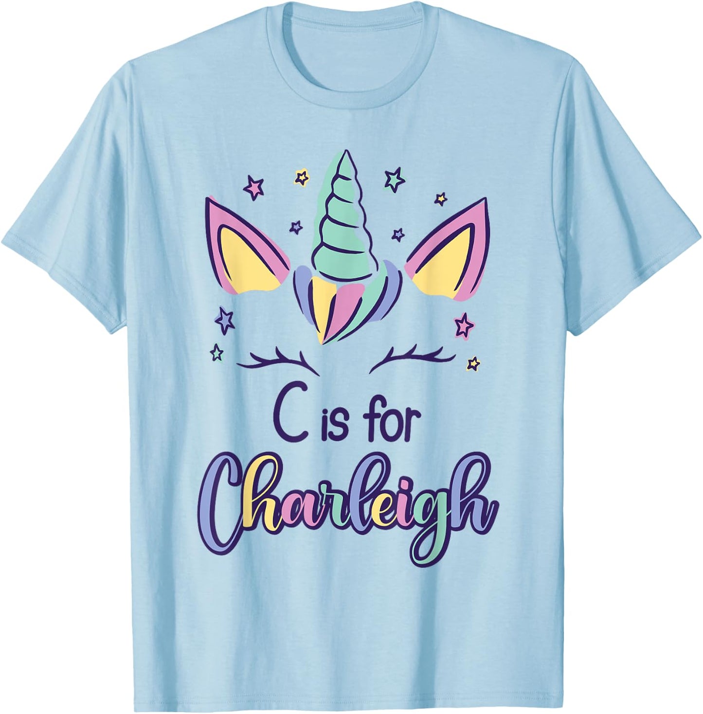 First Name Charleigh Personalized C Is For Charleigh T-Shirt - T-Shirt | Light Blue