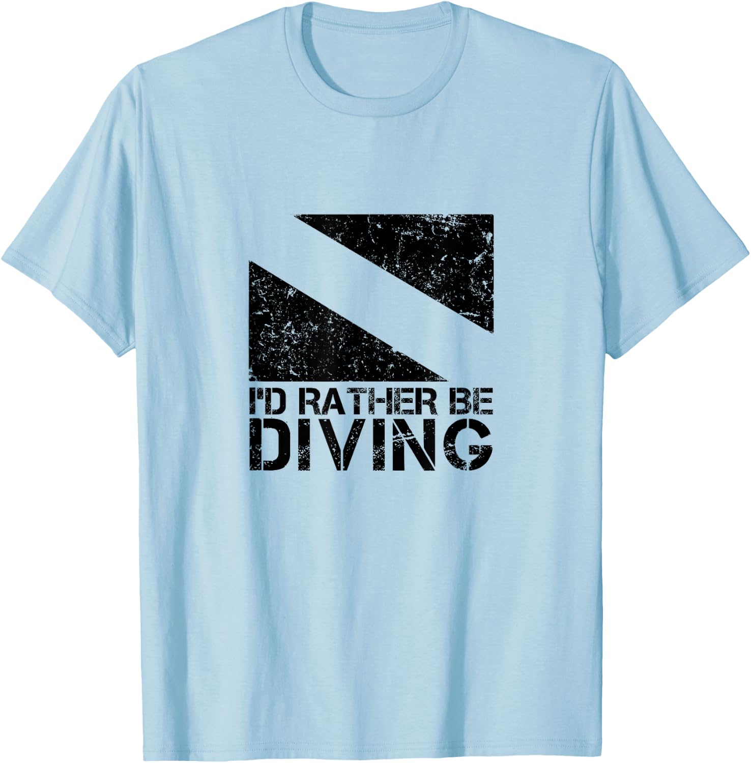 I'd Rather Be Diving Scuba T Shirt Vintage Dive T-Shirt - T-Shirt | Light Blue